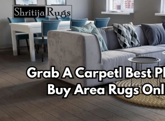 Grab A Carpet| Best Place to Buy Area Rugs Online: Shritija
